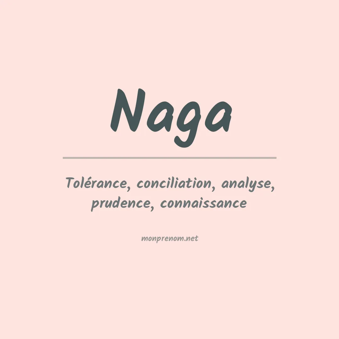 Signification du prénom Naga