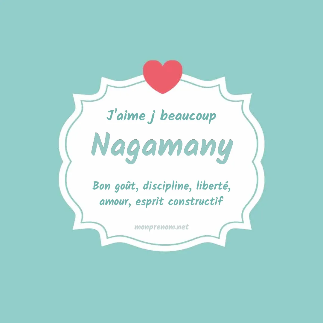 J'aime beaucoup Nagamany