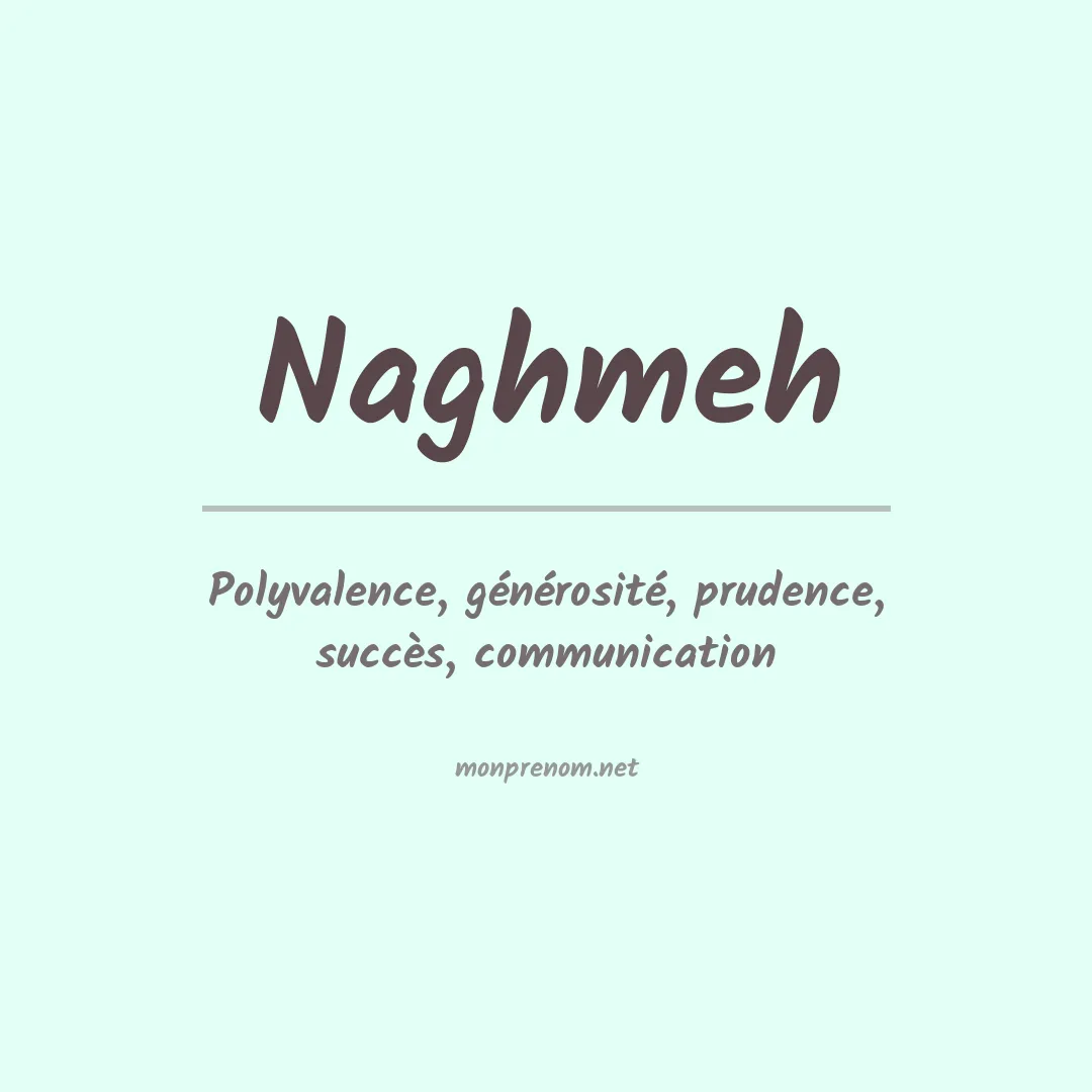 Signification du prénom Naghmeh