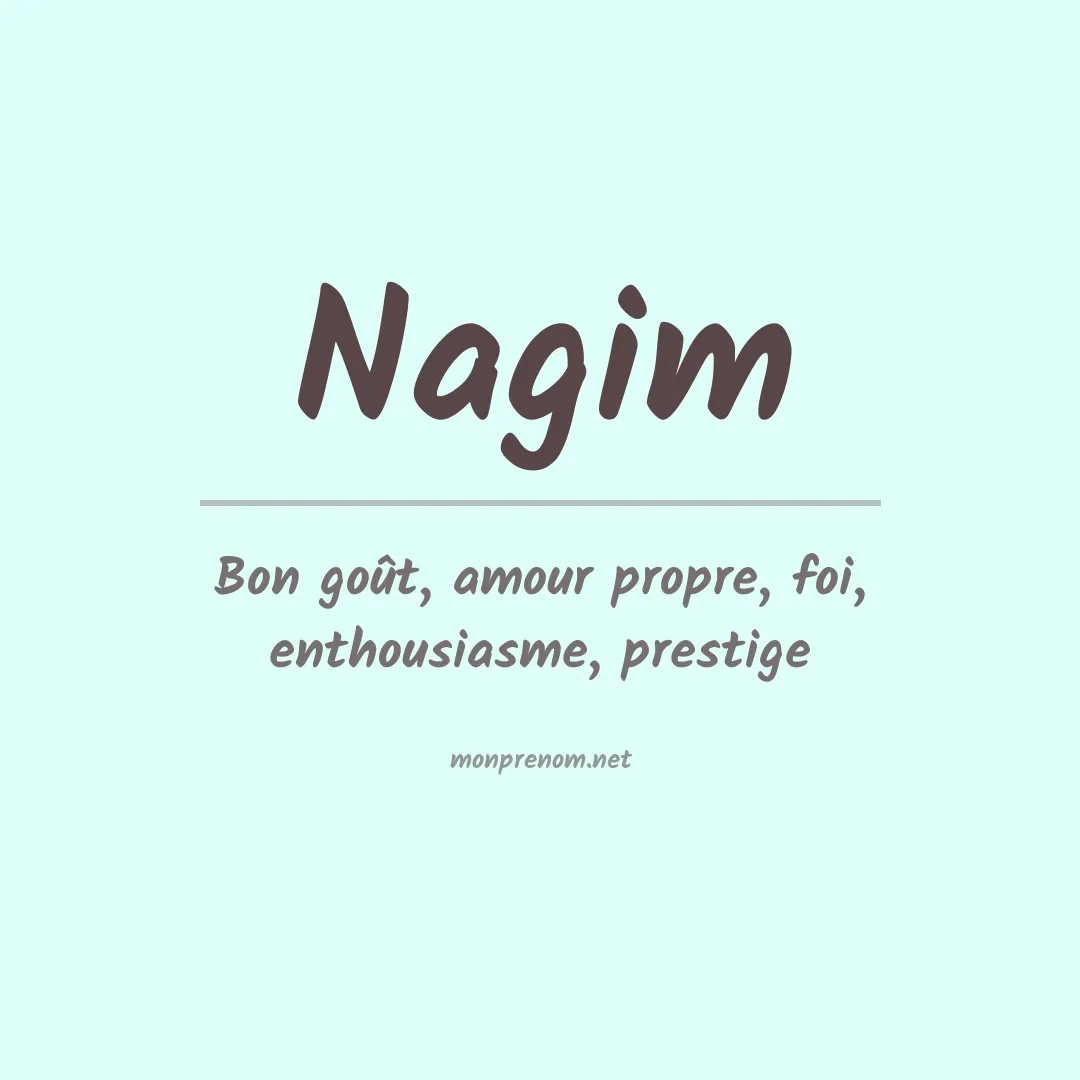 Signification du prénom Nagim