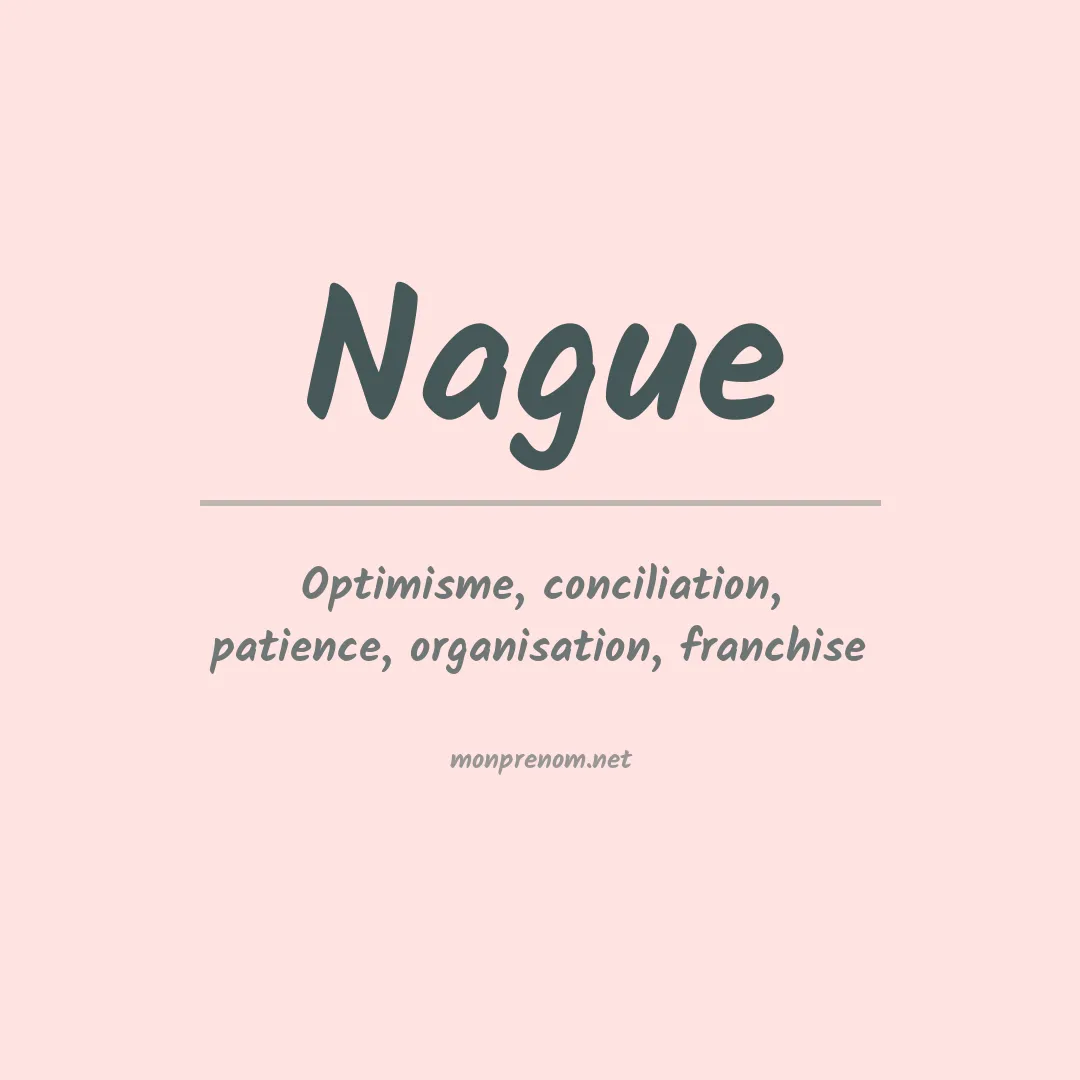Signification du prénom Nague