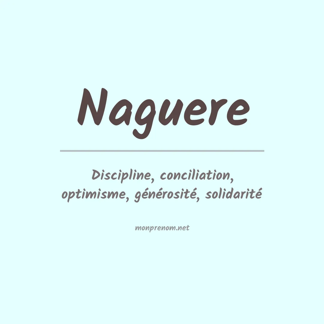 Signification du prénom Naguere