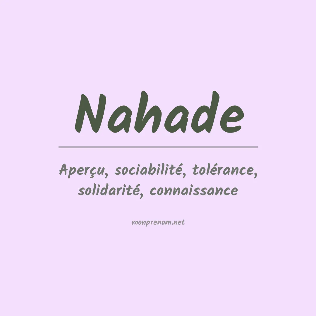 Signification du prénom Nahade