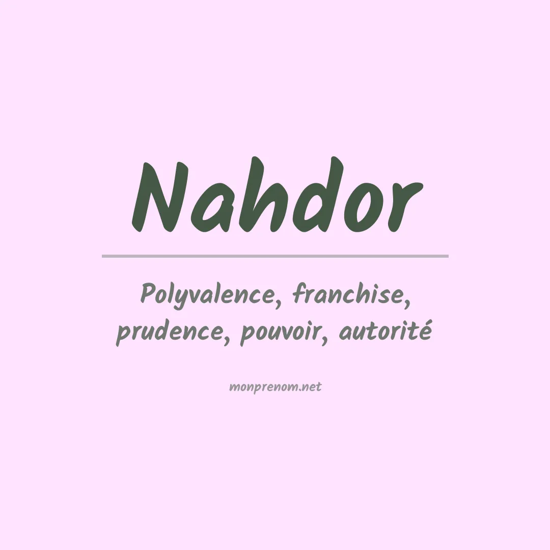 Signification du prénom Nahdor
