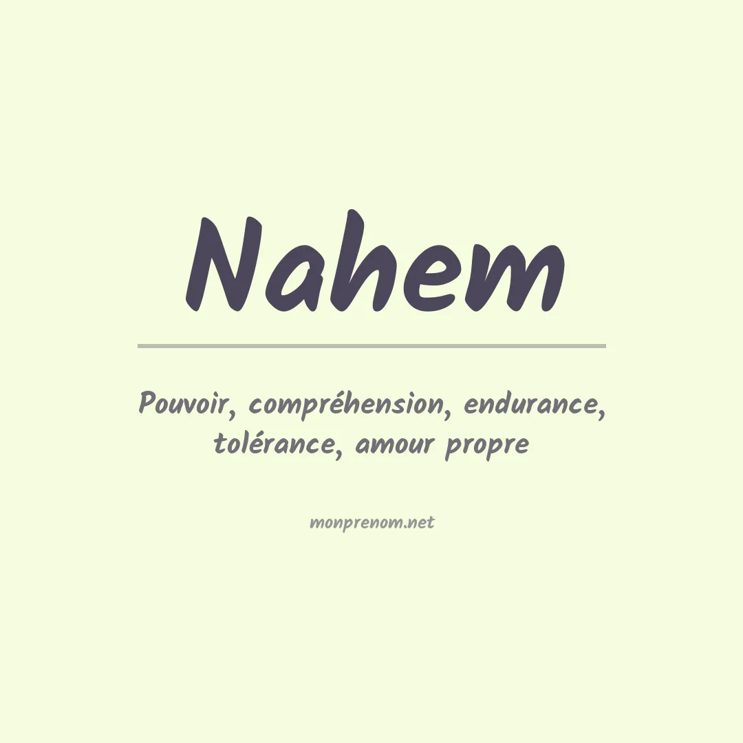 Signification du prénom Nahem