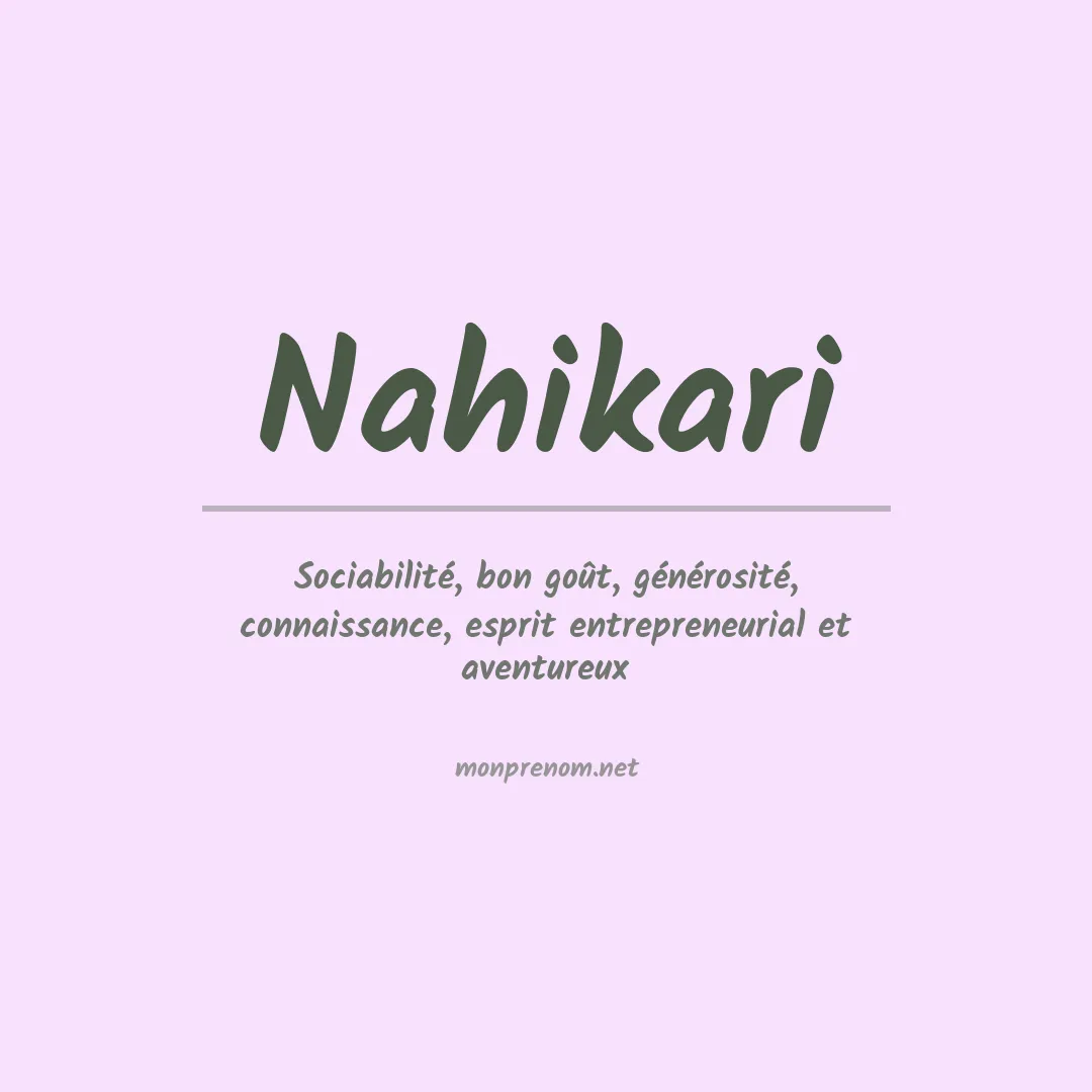 Signification du prénom Nahikari