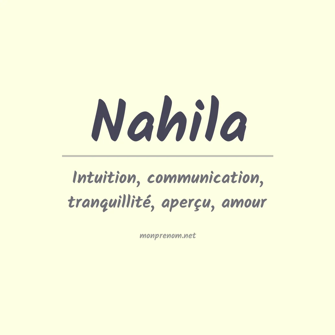 Signification du prénom Nahila