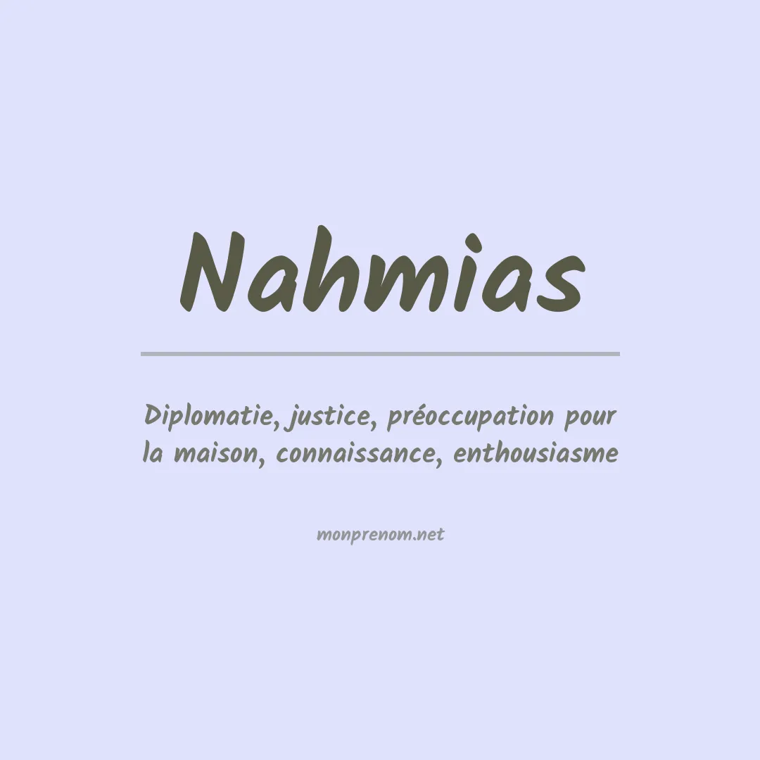 Signification du prénom Nahmias