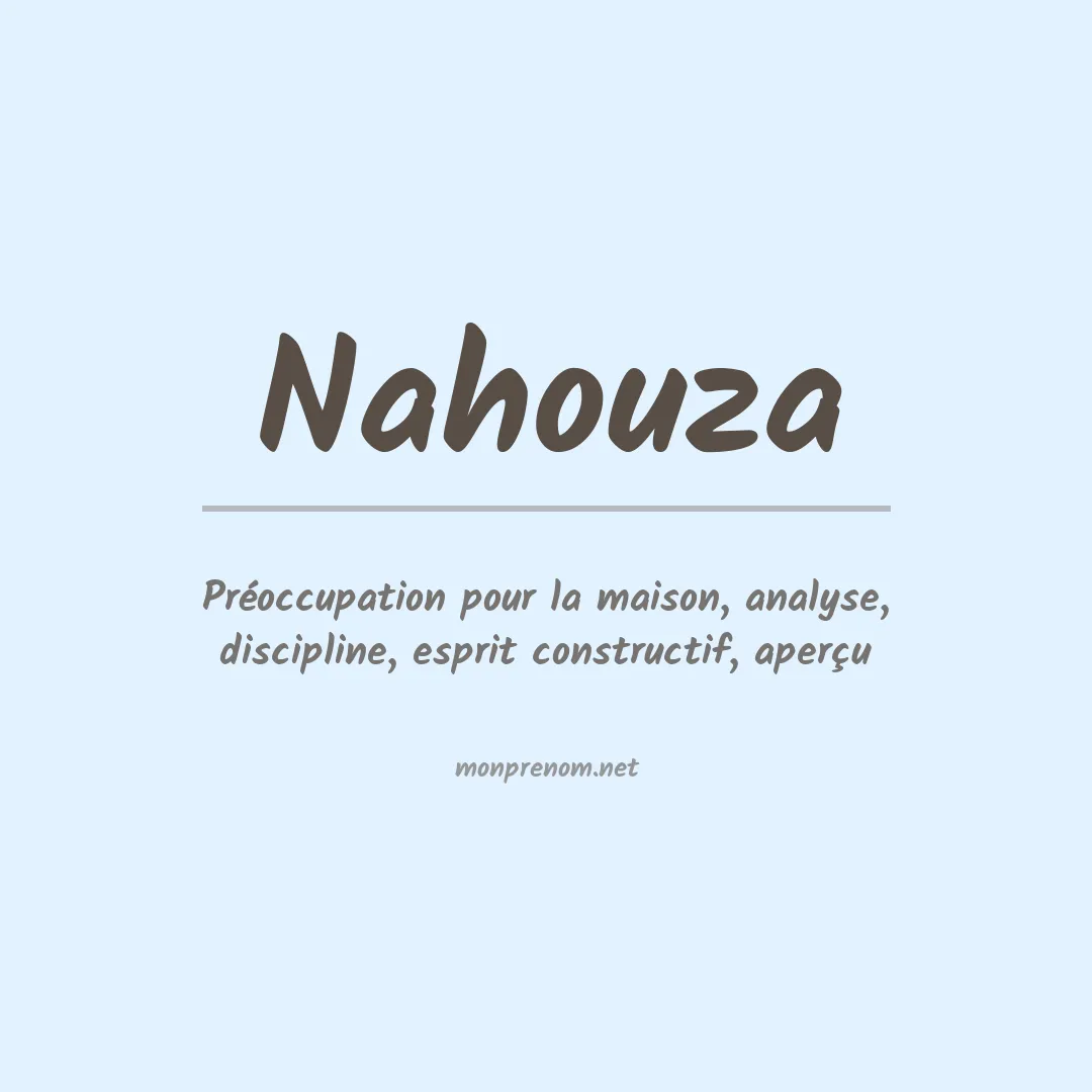 Signification du prénom Nahouza