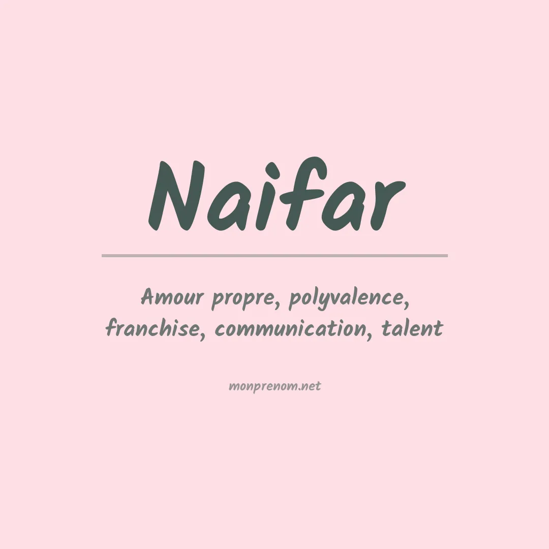 Signification du prénom Naifar