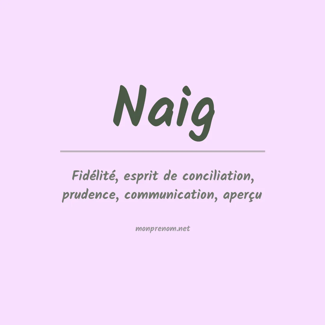 Signification du prénom Naig