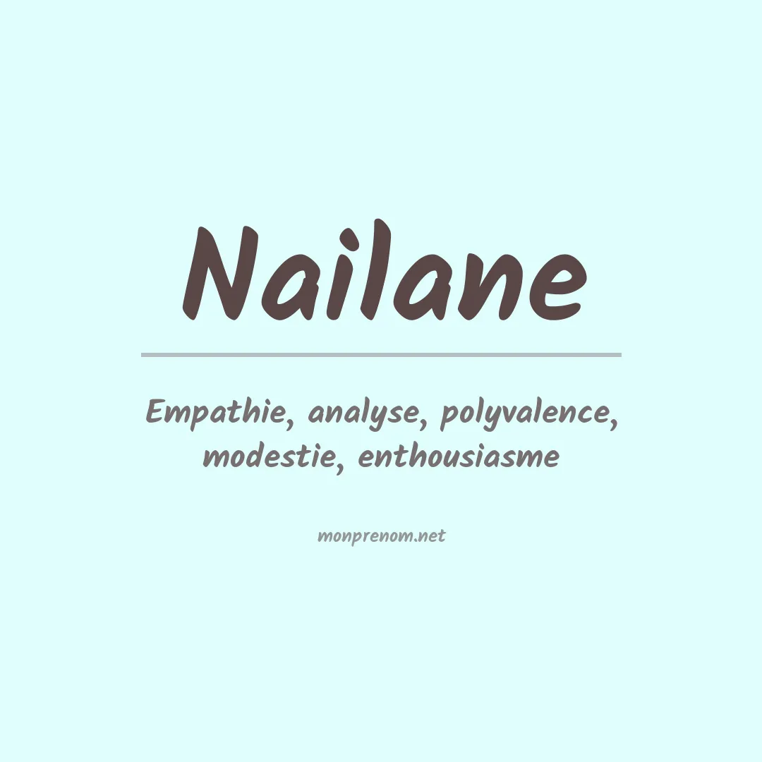 Signification du prénom Nailane