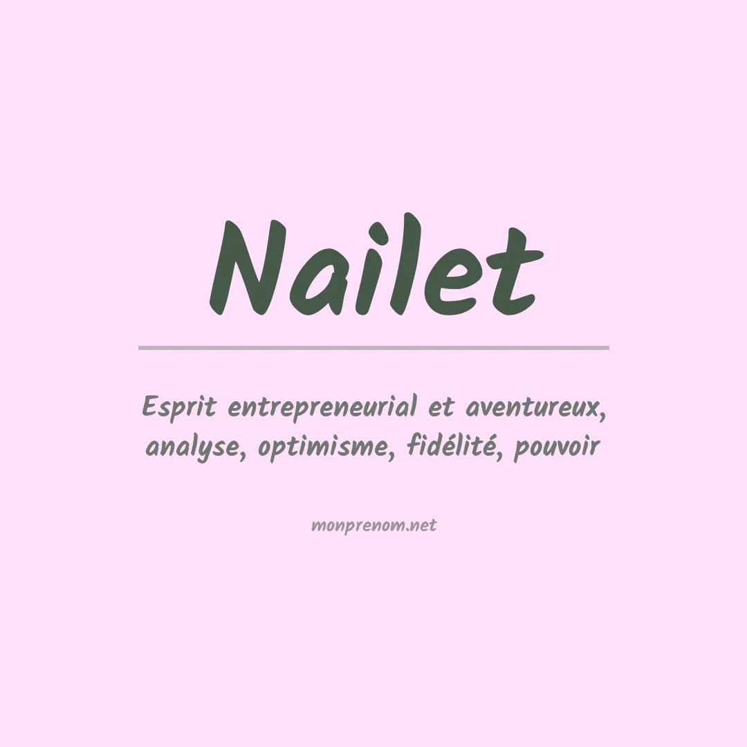 Signification du prénom Nailet
