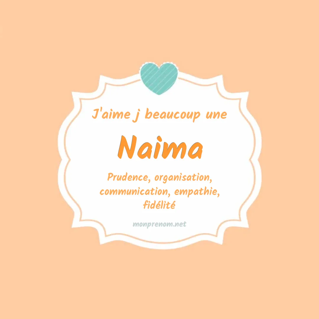 J'aime beaucoup Naima