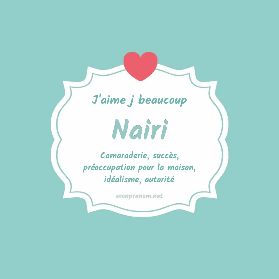 J'aime beaucoup Nairi