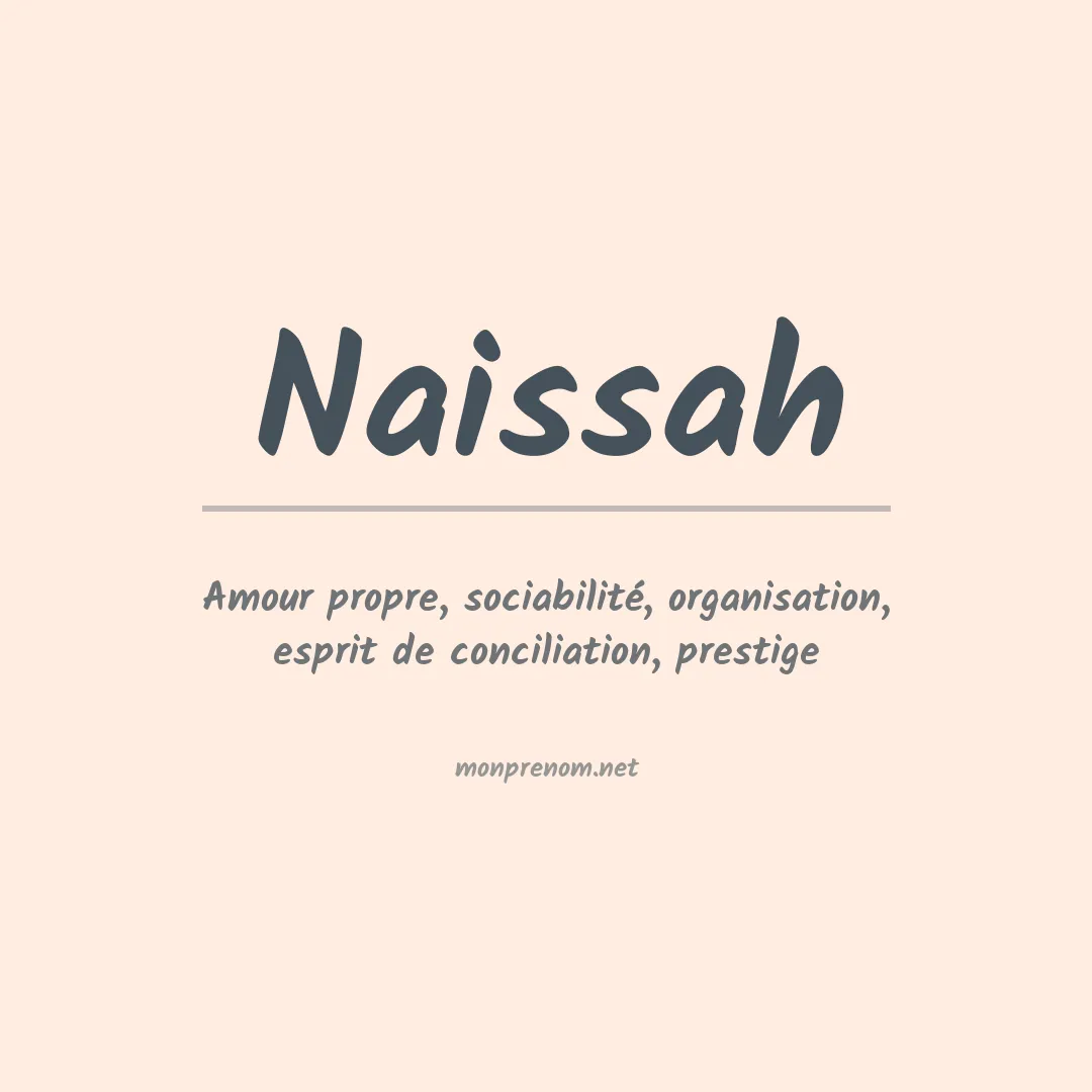 Signification du prénom Naissah