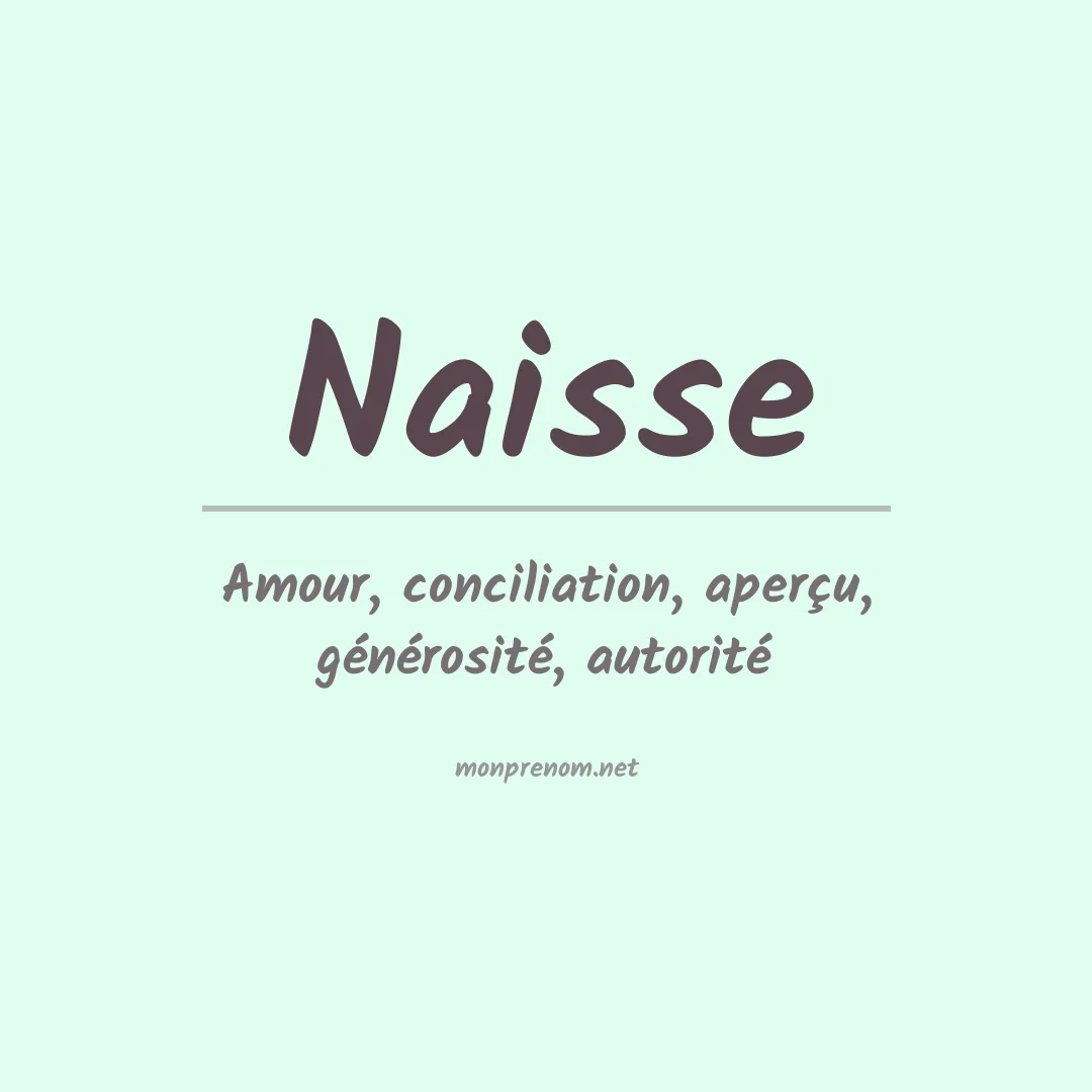 Signification du prénom Naisse