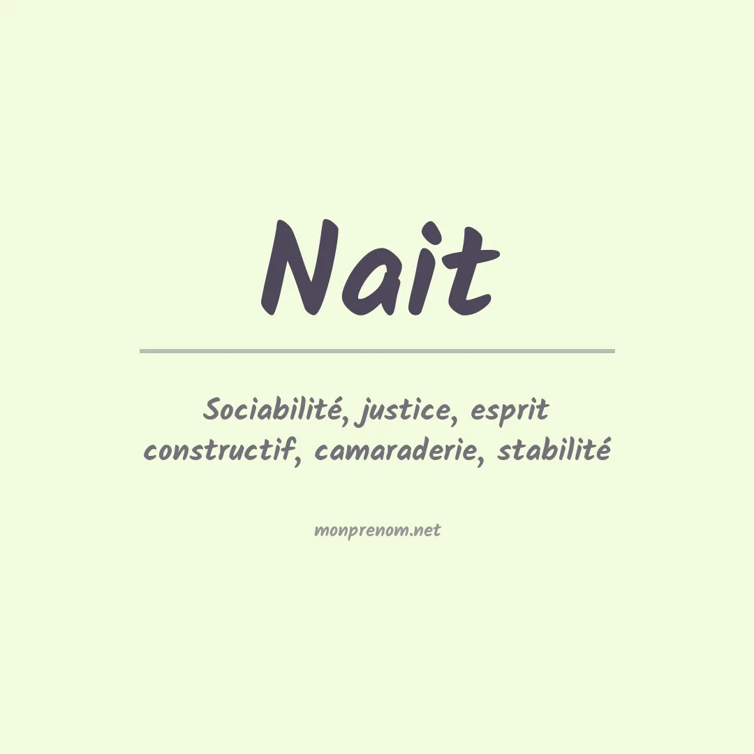 Signification du prénom Nait