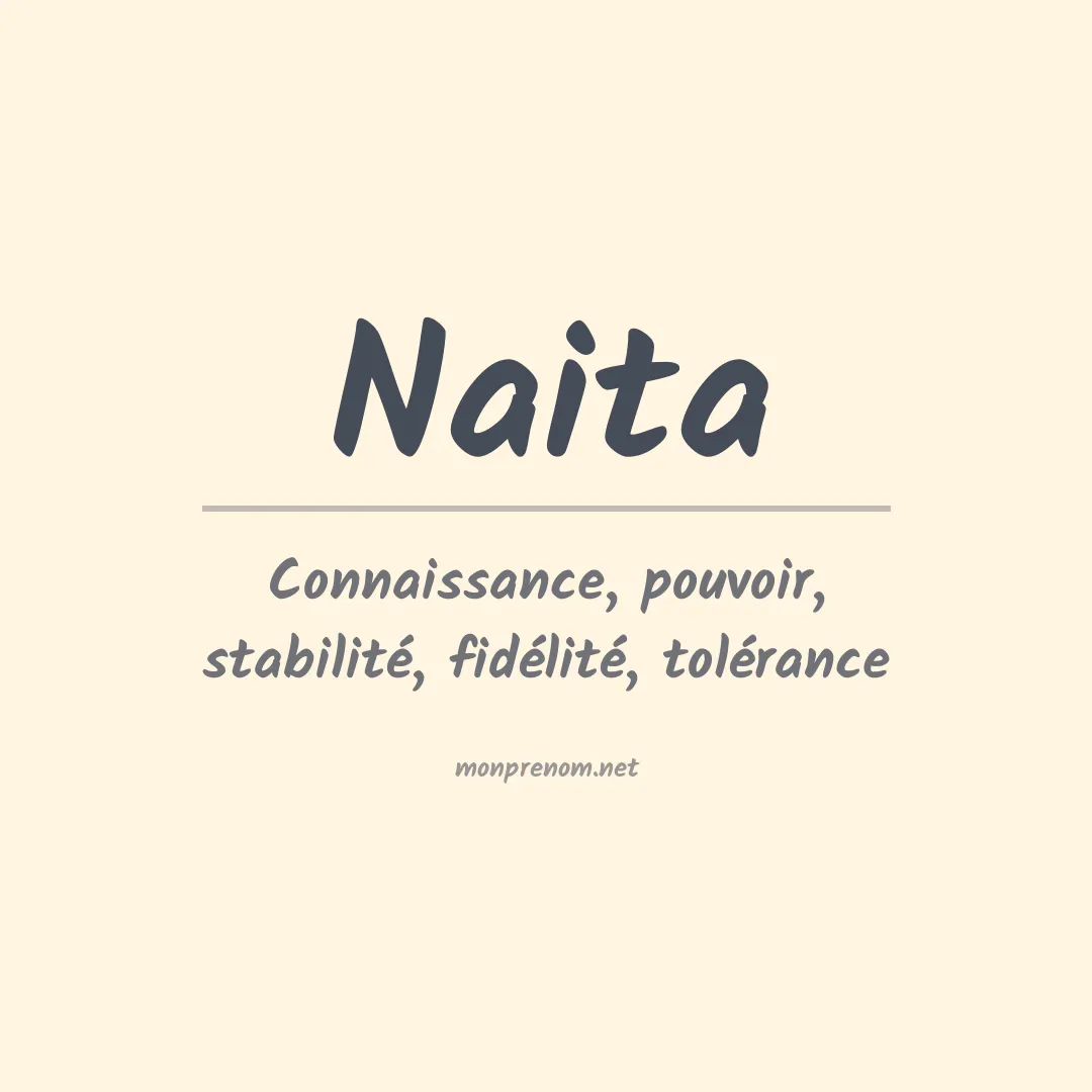 Signification du prénom Naita