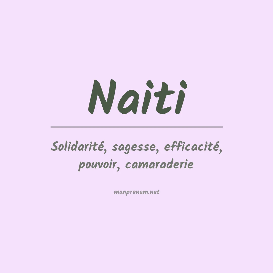 Signification du prénom Naiti