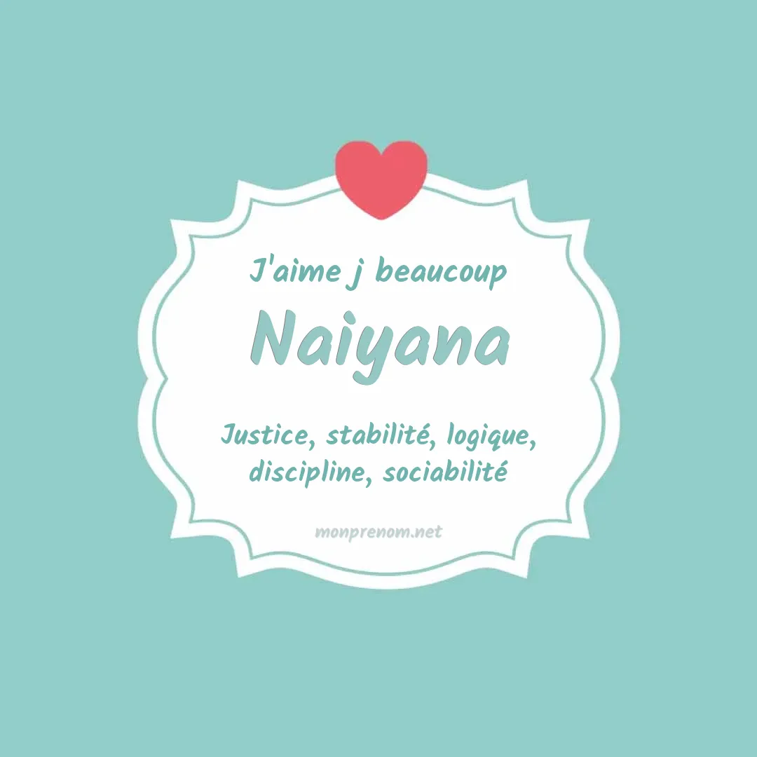 J'aime beaucoup Naiyana