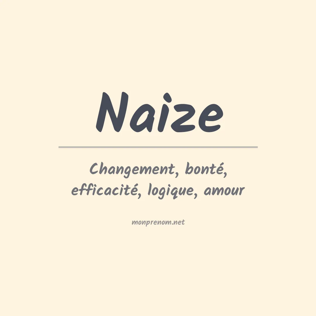 Signification du prénom Naize