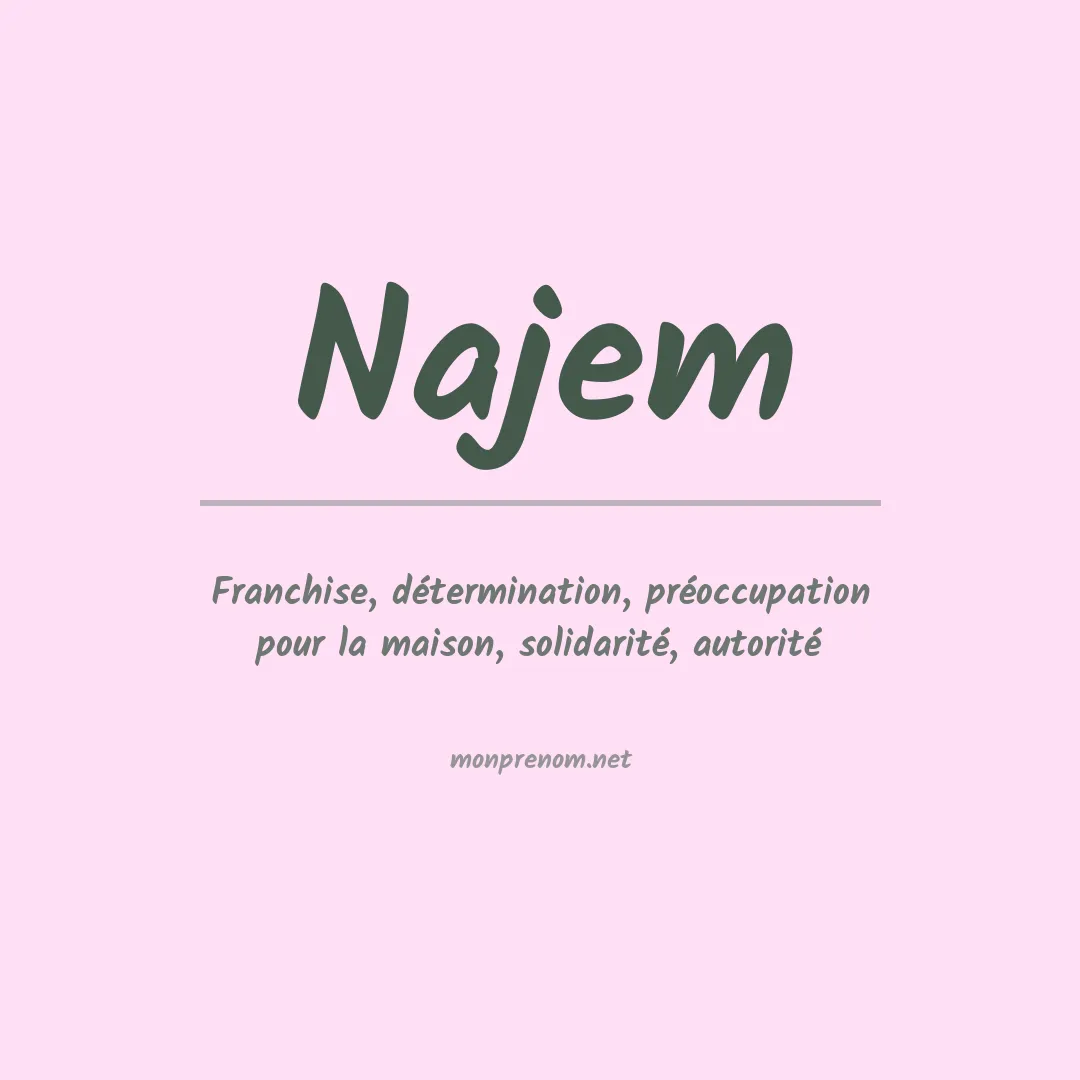 Signification du prénom Najem