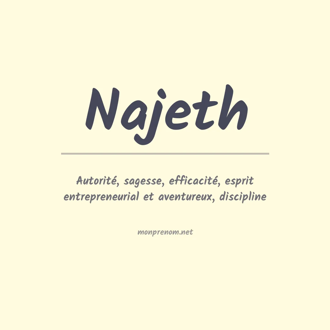 Signification du prénom Najeth