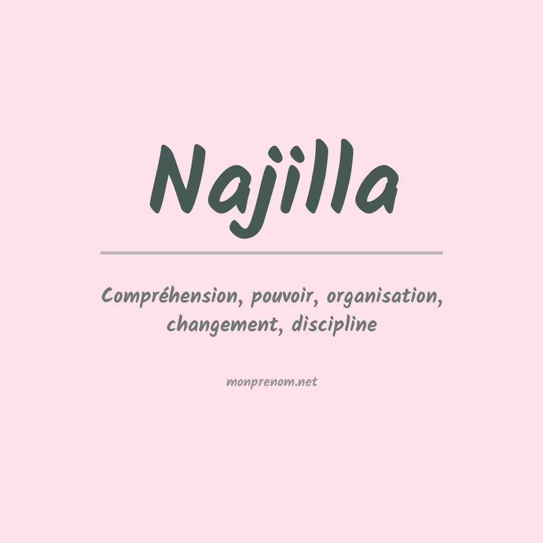 Signification du prénom Najilla