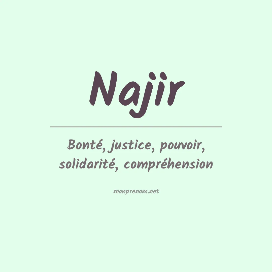 Signification du prénom Najir