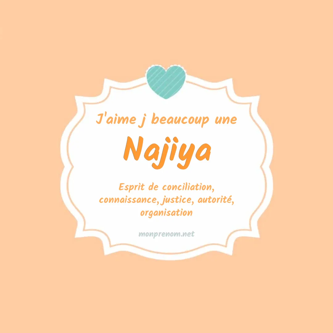 J'aime beaucoup Najiya