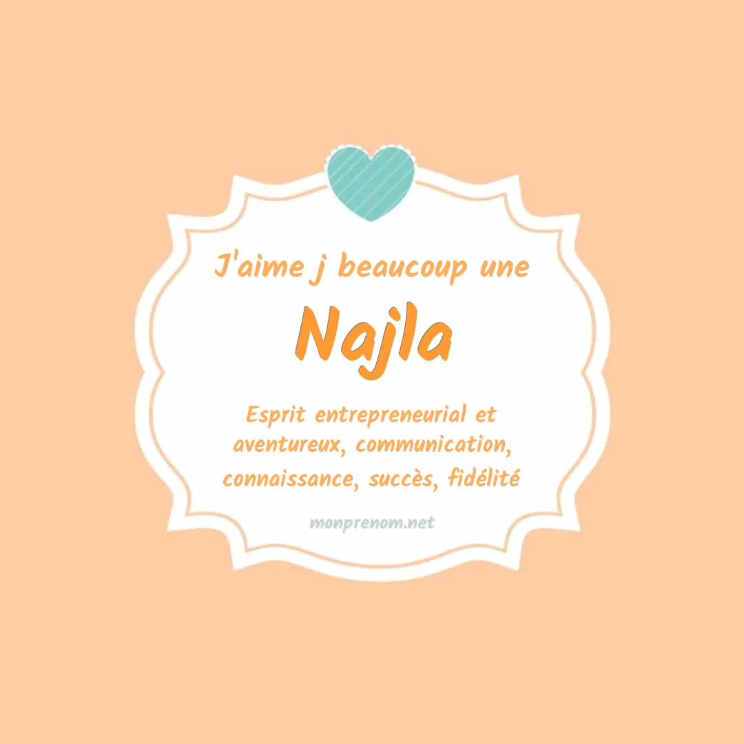 J'aime beaucoup Najla