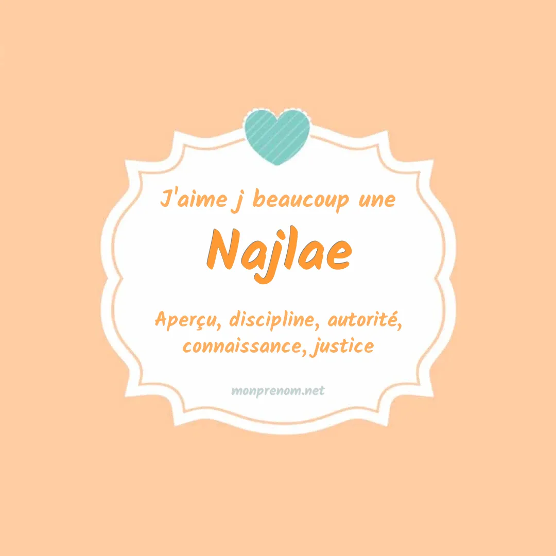 J'aime beaucoup Najlae