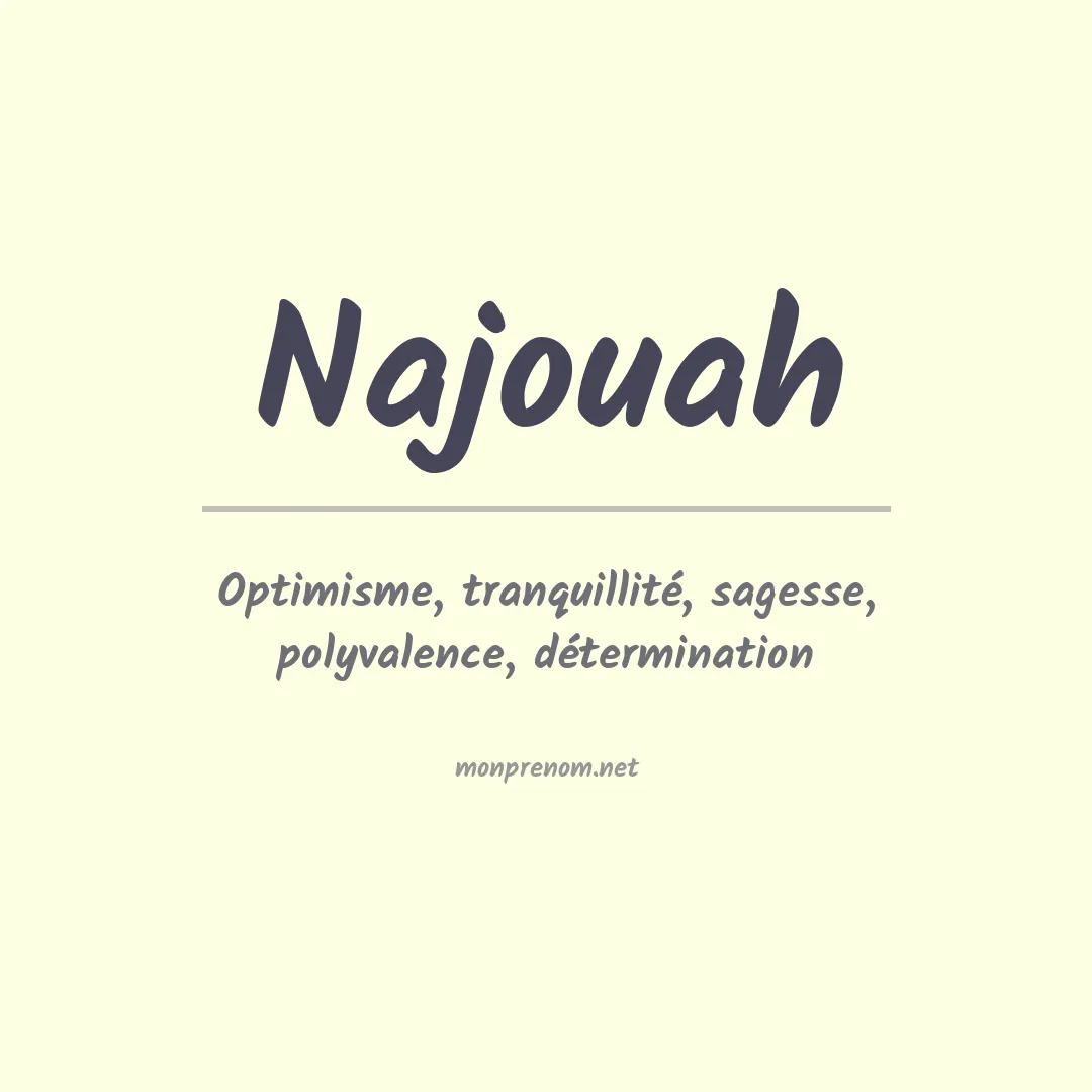 Signification du prénom Najouah