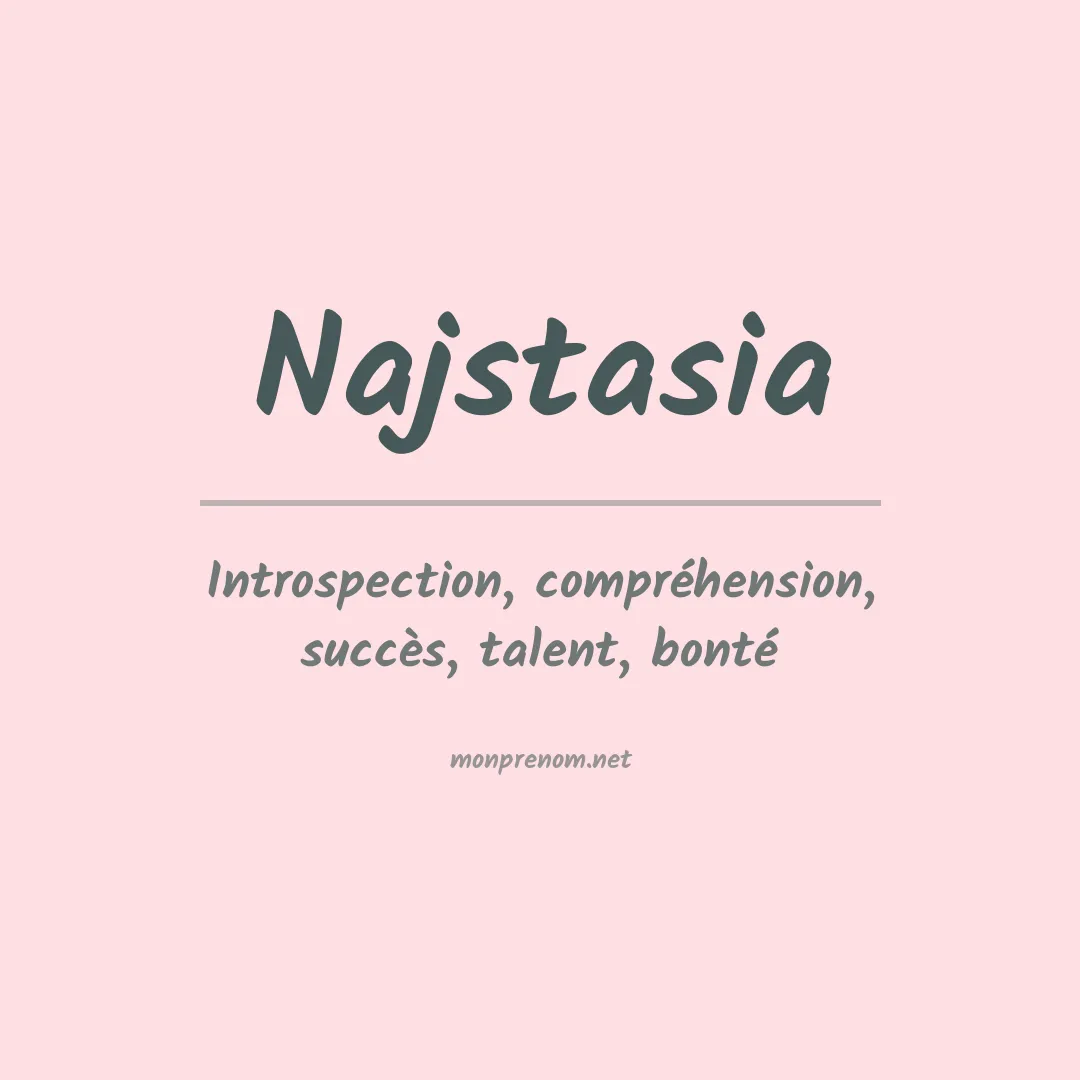 Signification du prénom Najstasia
