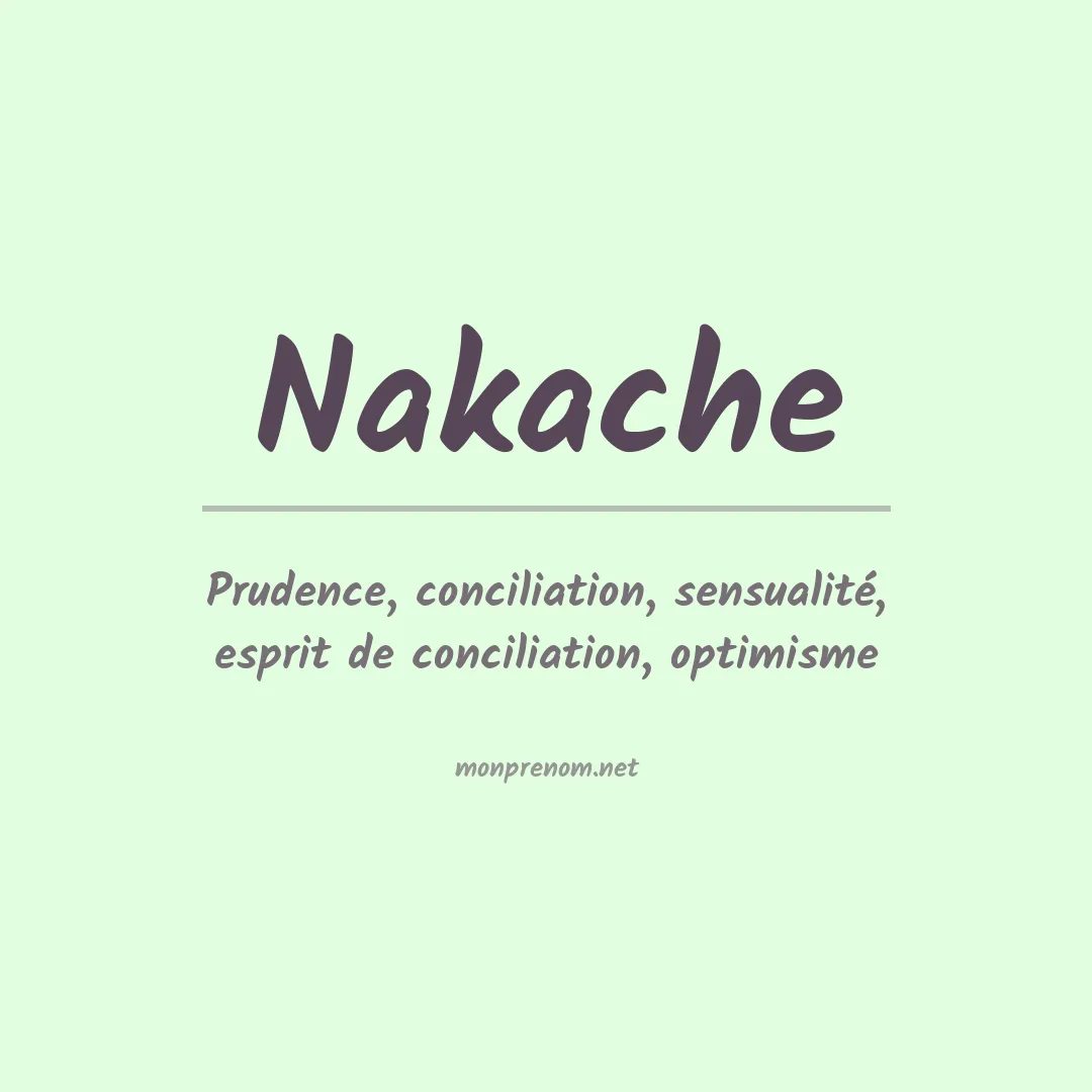 Signification du prénom Nakache