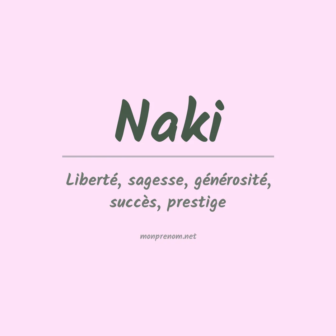 Signification du prénom Naki