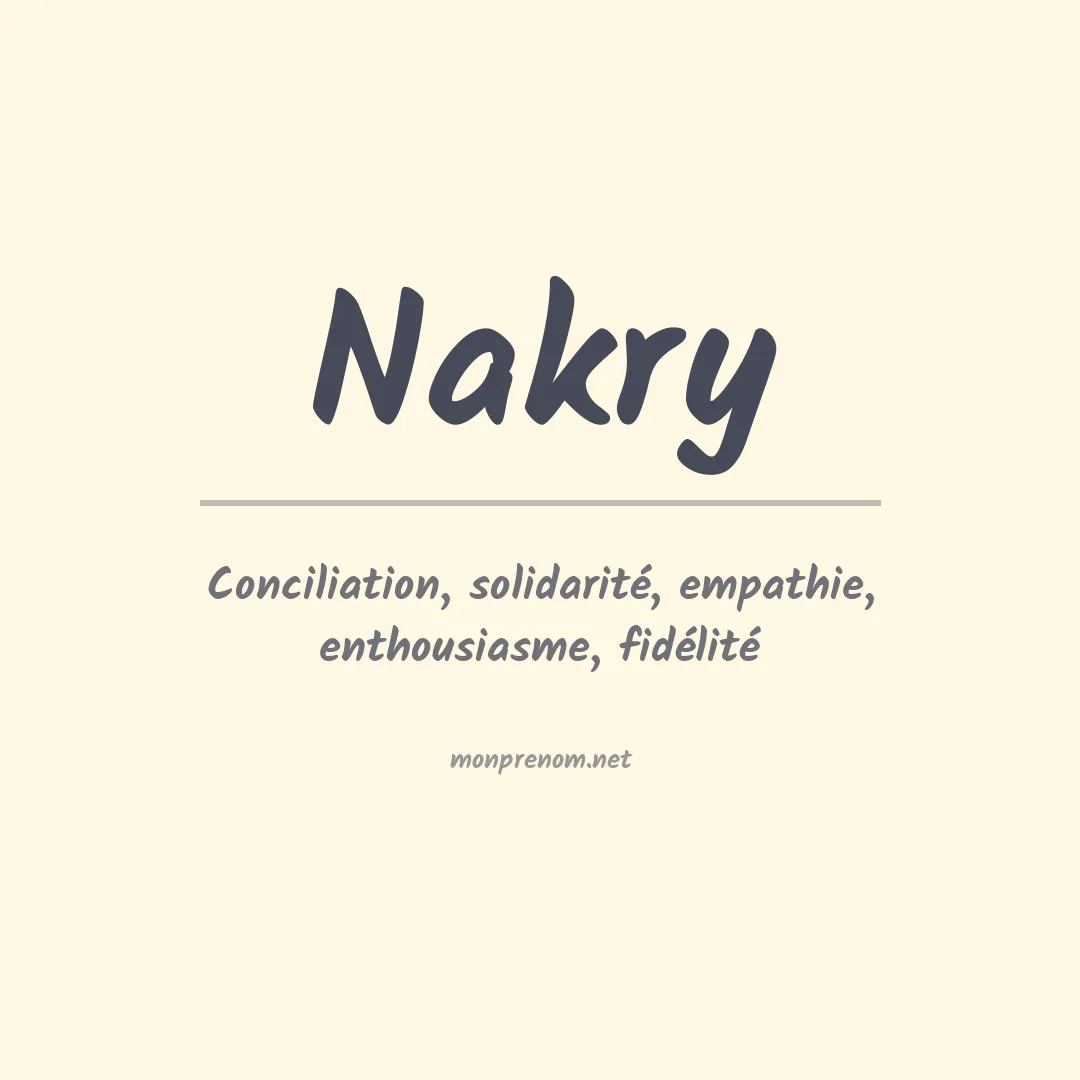 Signification du prénom Nakry