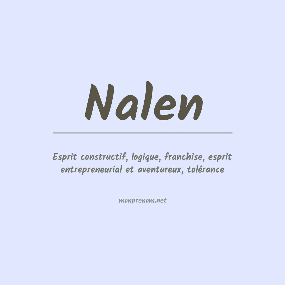 Signification du prénom Nalen