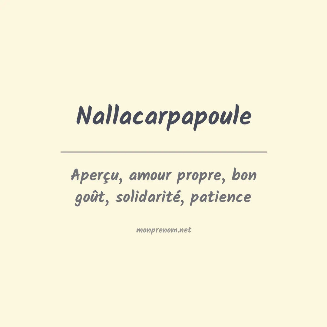 Signification du prénom Nallacarpapoule