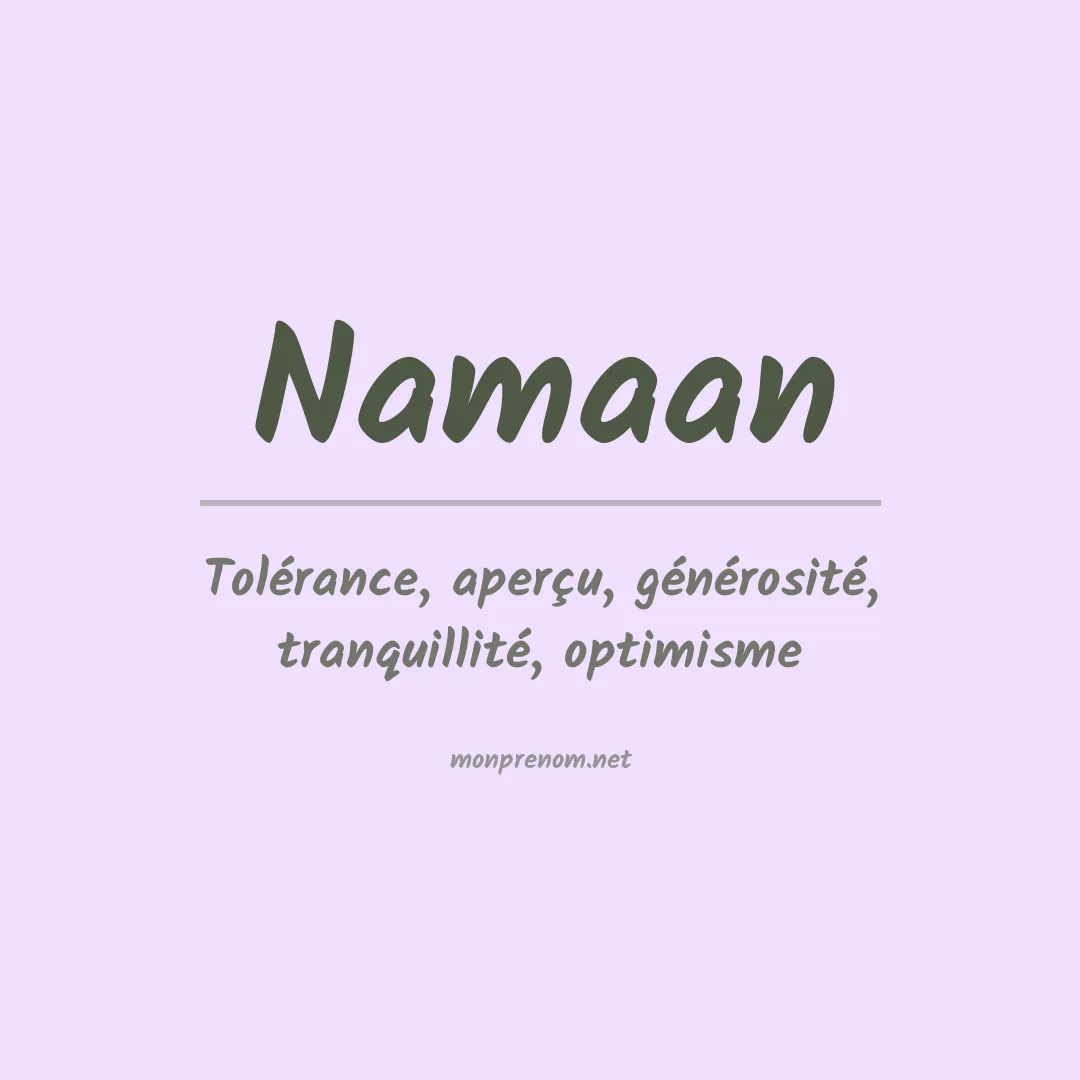 Signification du prénom Namaan