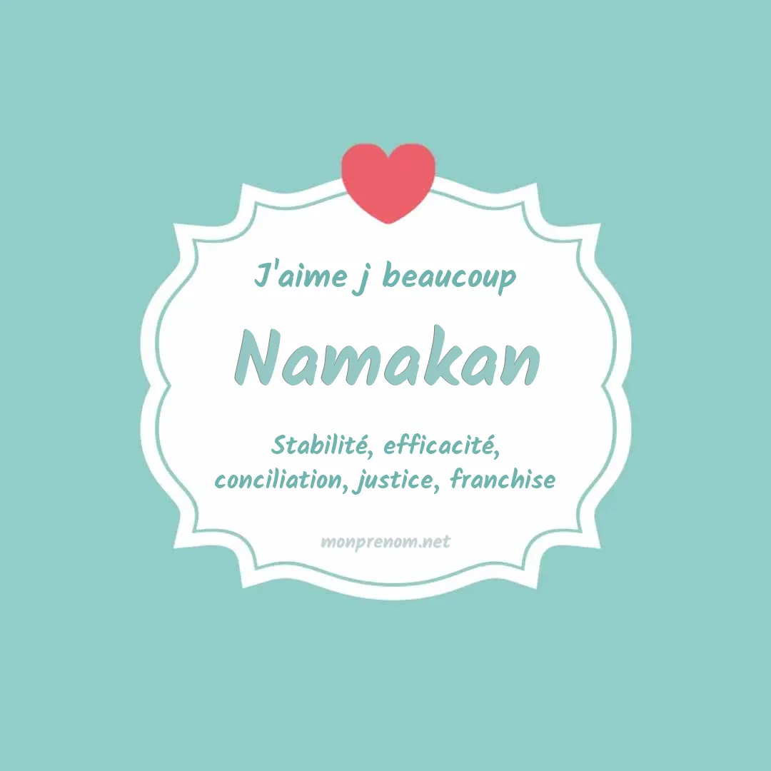 J'aime beaucoup Namakan