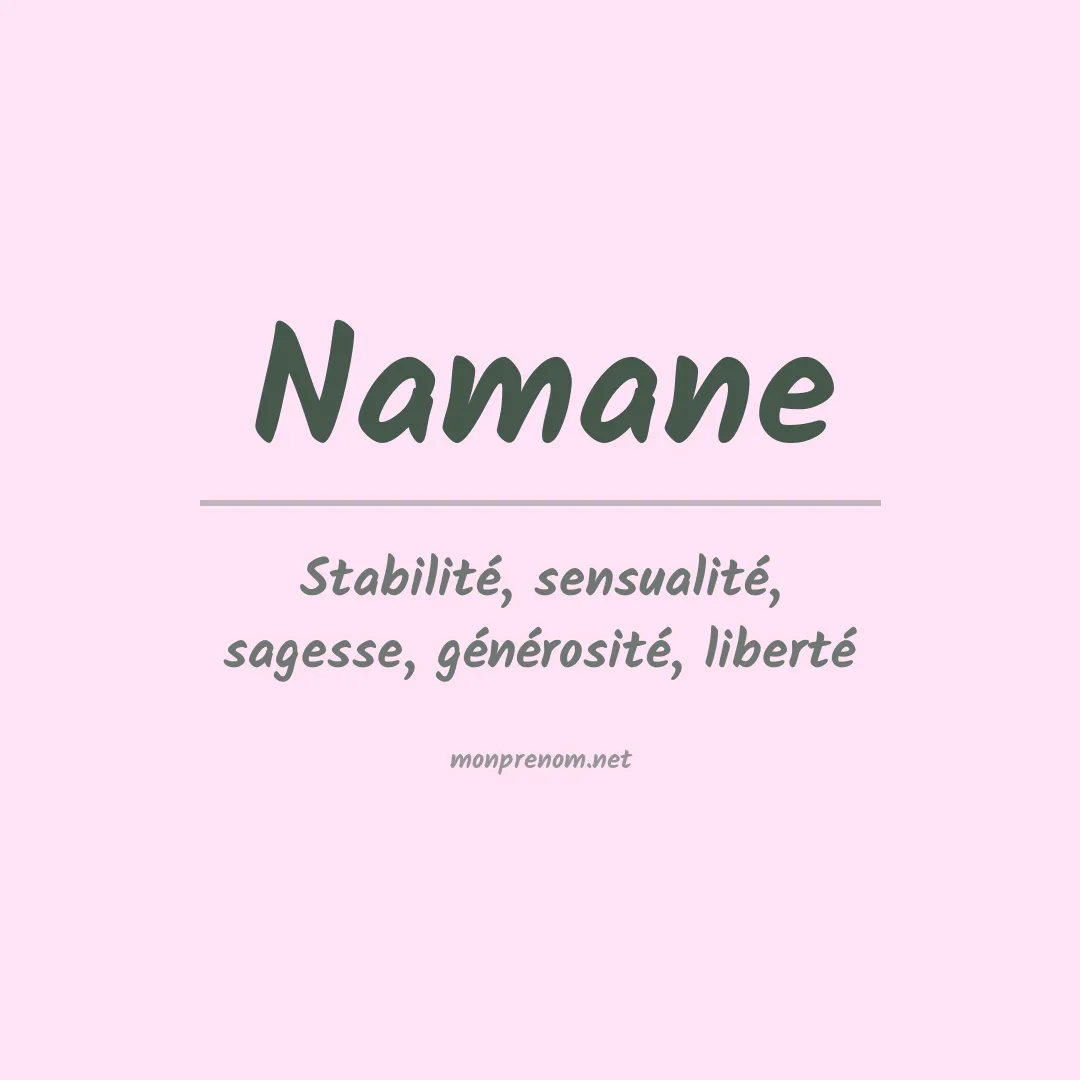 Signification du prénom Namane