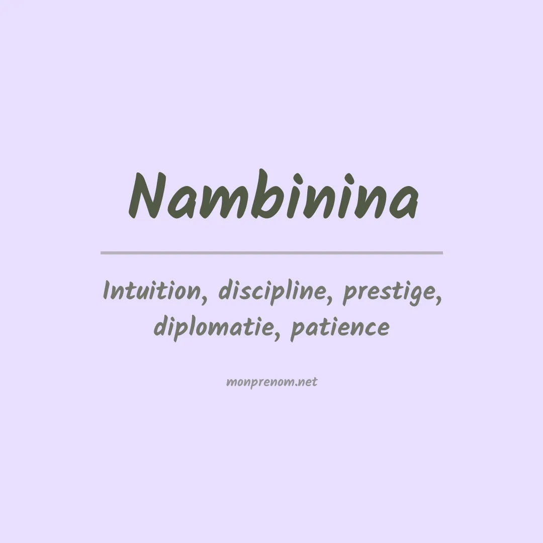 Signification du prénom Nambinina