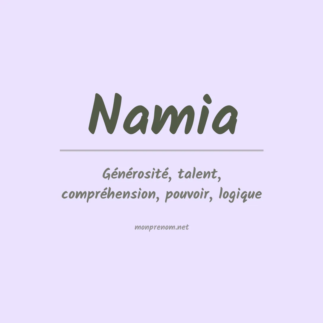 Signification du prénom Namia