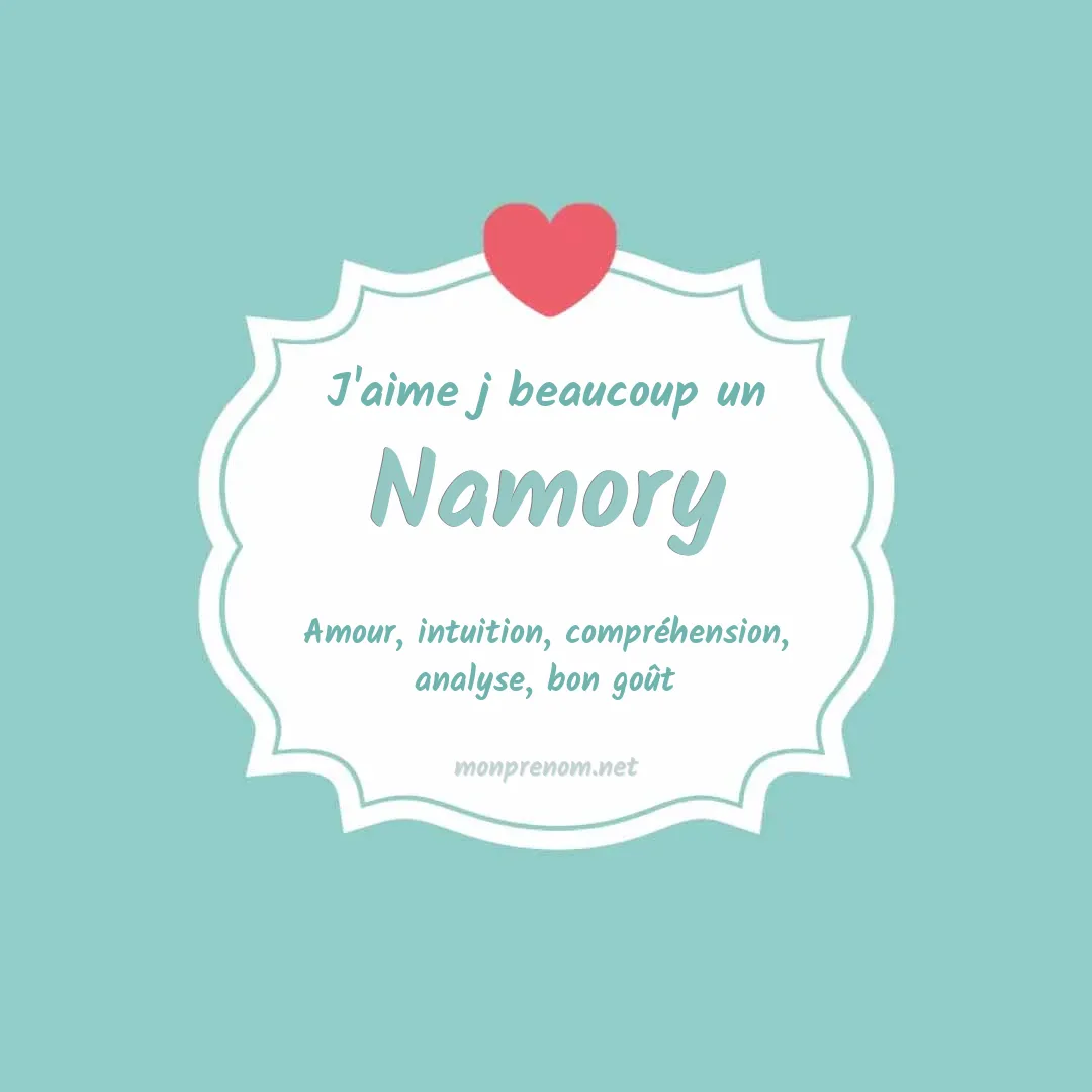 J'aime beaucoup Namory