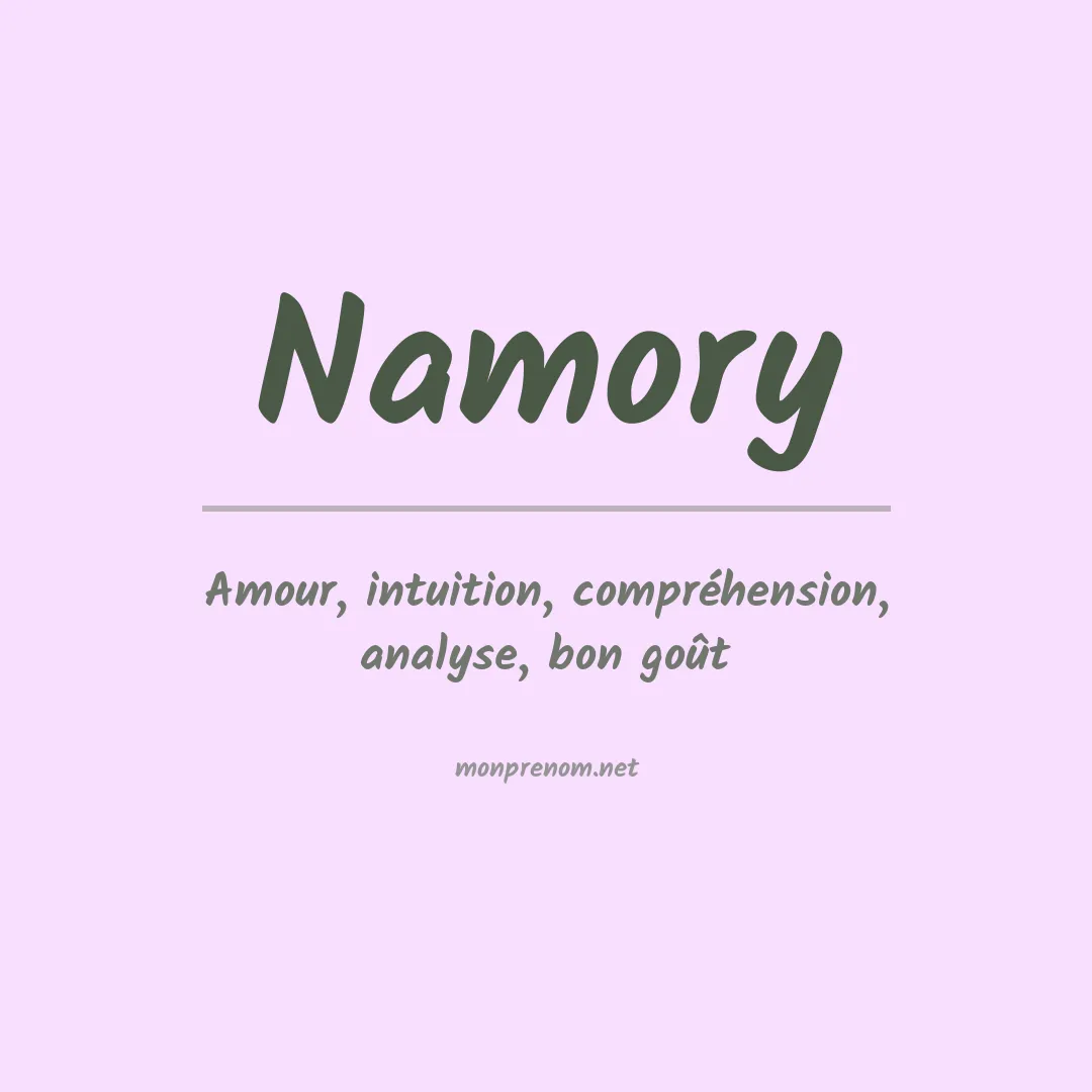 Signification du prénom Namory