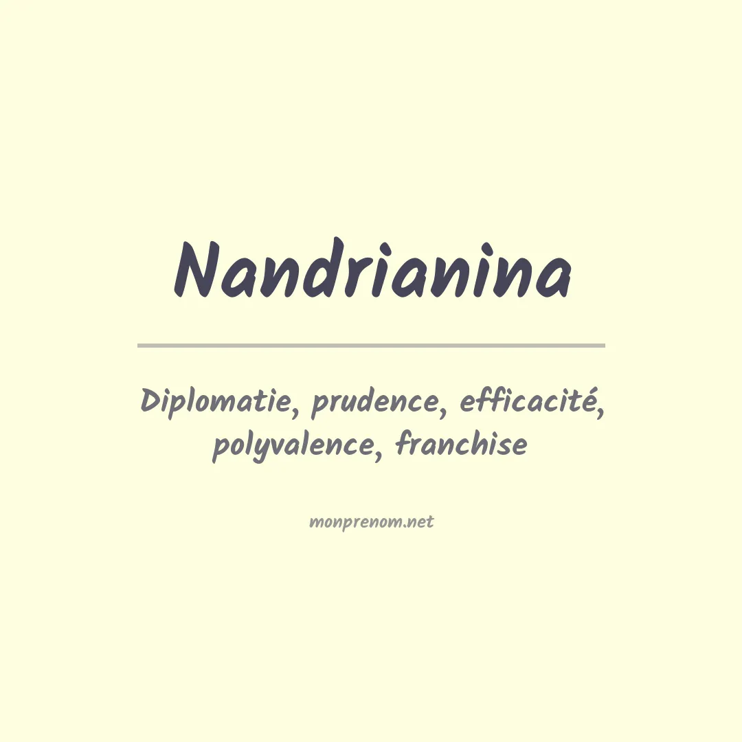 Signification du prénom Nandrianina