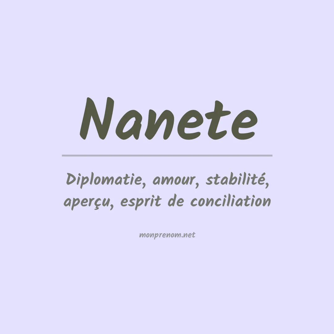 Signification du prénom Nanete
