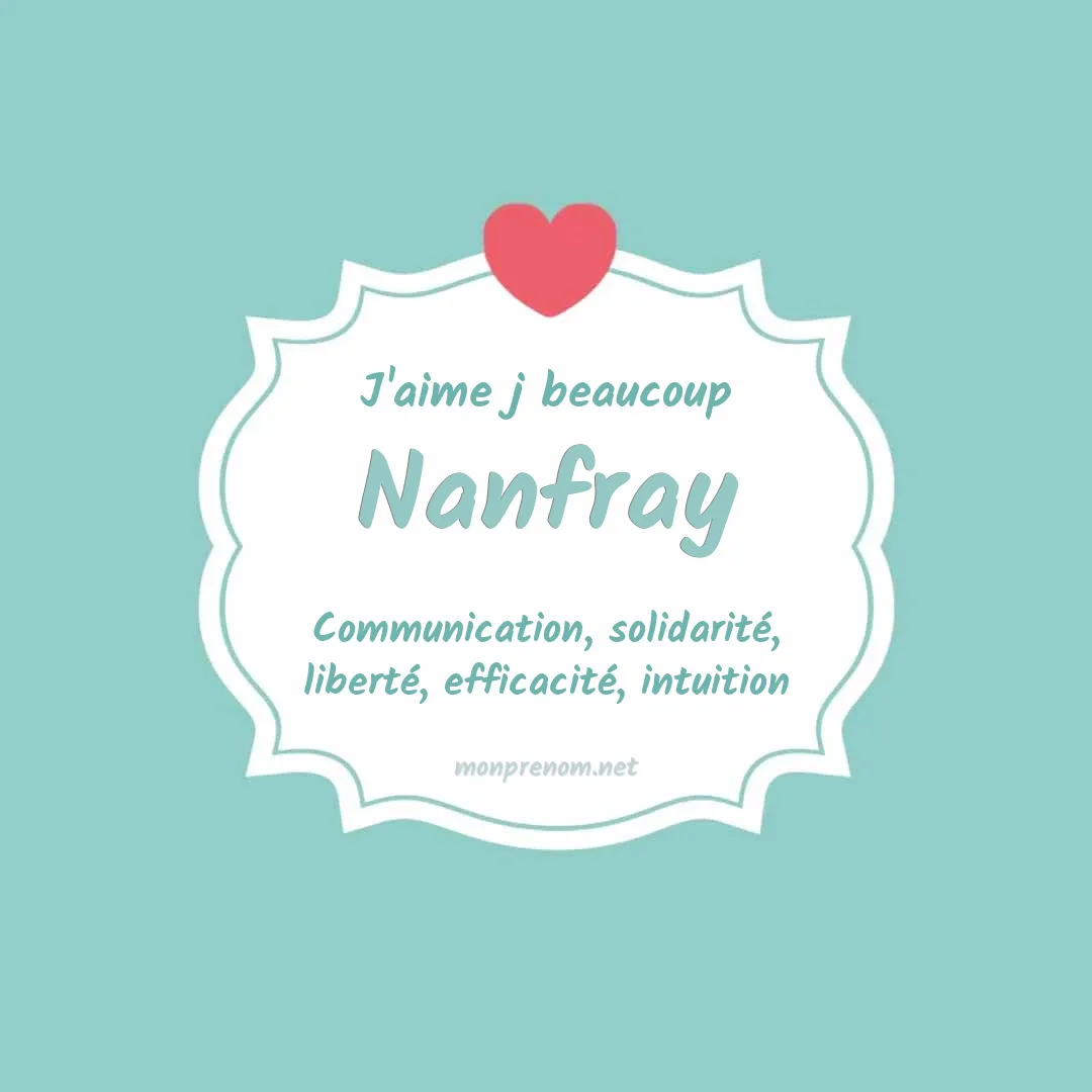 J'aime beaucoup Nanfray